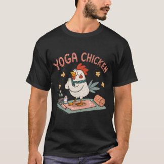 Yoga Chicken T Shirt