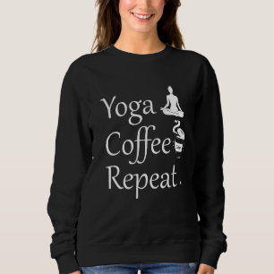 Yoga Coffee Repeat-Funny Yoga Älskare Gift T Shirt