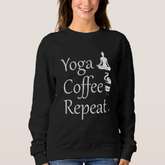 Yoga Coffee Repeat-Funny Yoga Älskare Gift T Shirt