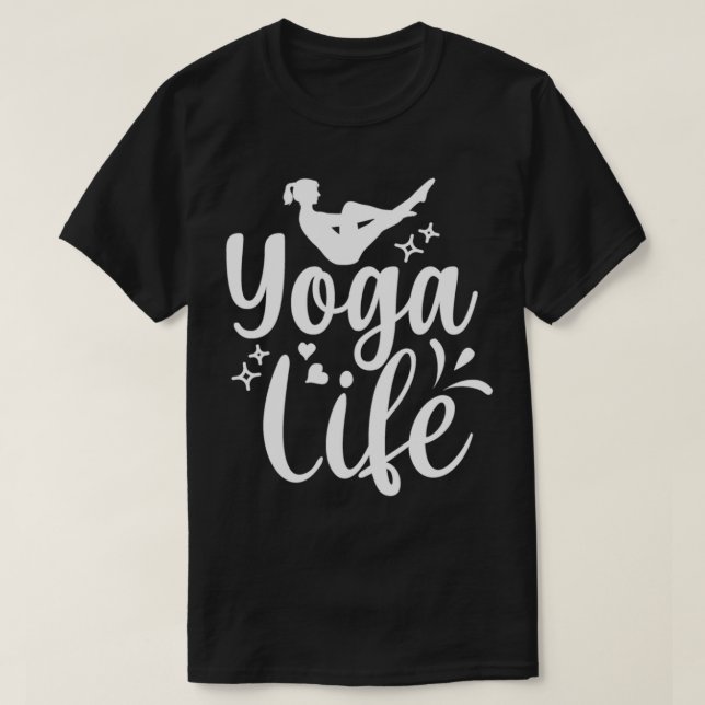 Yoga Design Yoga Life 1 T Shirt (Design framsida)