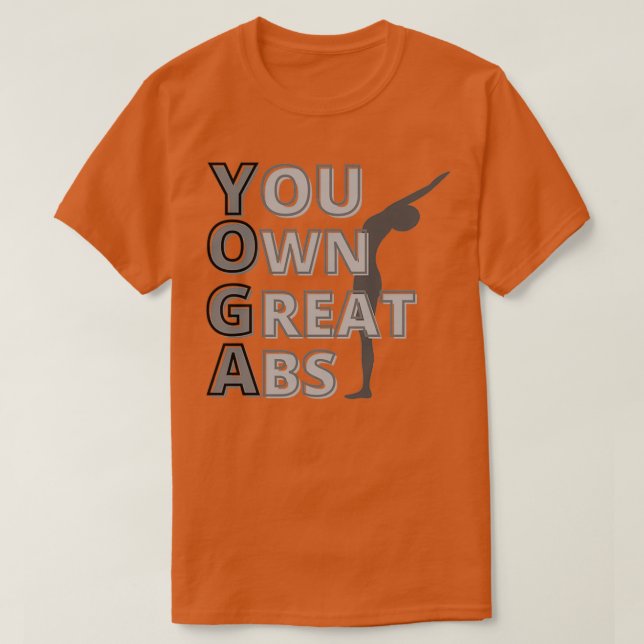 YOGA Du äger Underbara abs T Shirt (Design framsida)