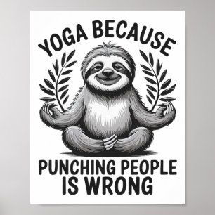 Yoga För Att Slå Folk Är Fel _5 Poster