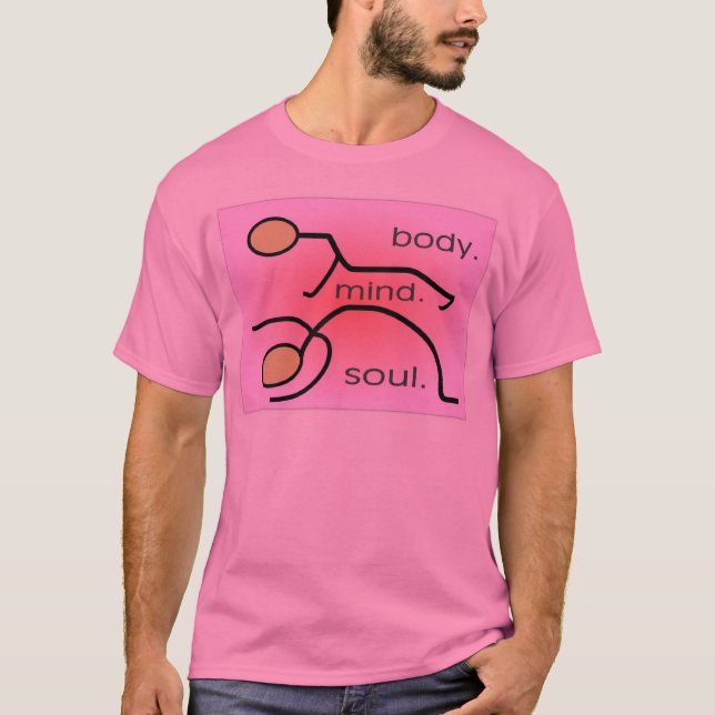 Yoga--"Förkroppsliga. Vara besvärad. Soul" T Shirt (Framsida)