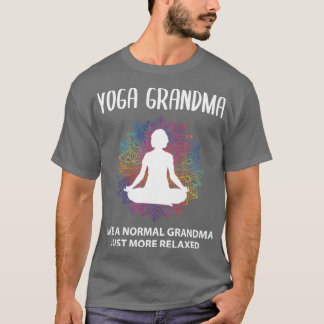 Yoga Grandma Grandmor Funny Sayed Gift T Shirt