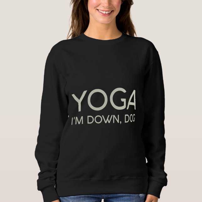 Yoga I är Ned Hund 99 T Shirt (Framsida)