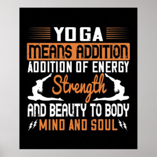 Yoga Innebär Tillägg Av Energi Själ Och Själ Poster
