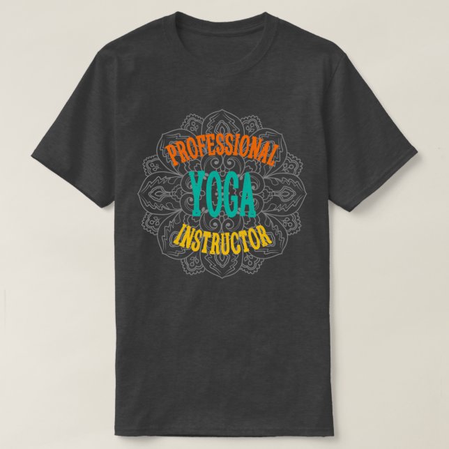 Yoga Instructor 1 T Shirt (Design framsida)