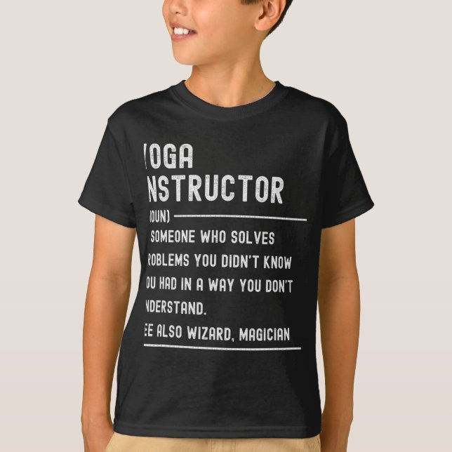 Yoga Instructor Definition Shirts Funny Job Title  T Shirt (Framsida)