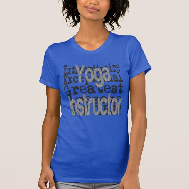 Yoga Instructor Extraordinaire Tee (Framsida)