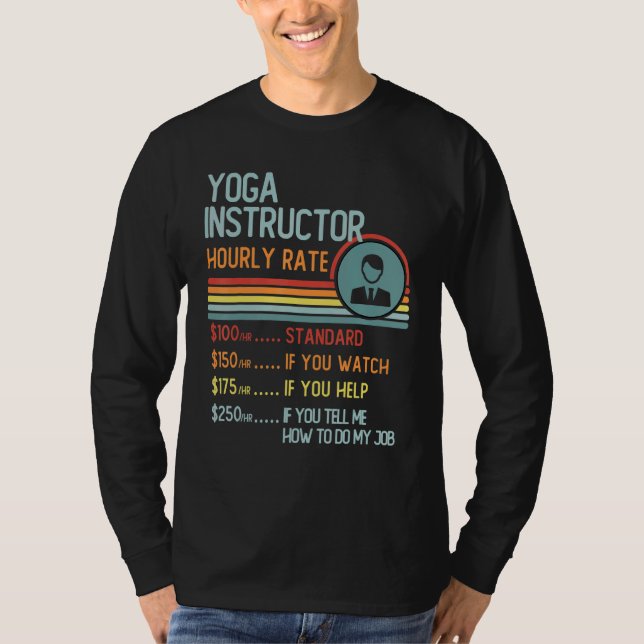Yoga Instructor Hourly Rate T-Shirt Retro Job Titl (Framsida)