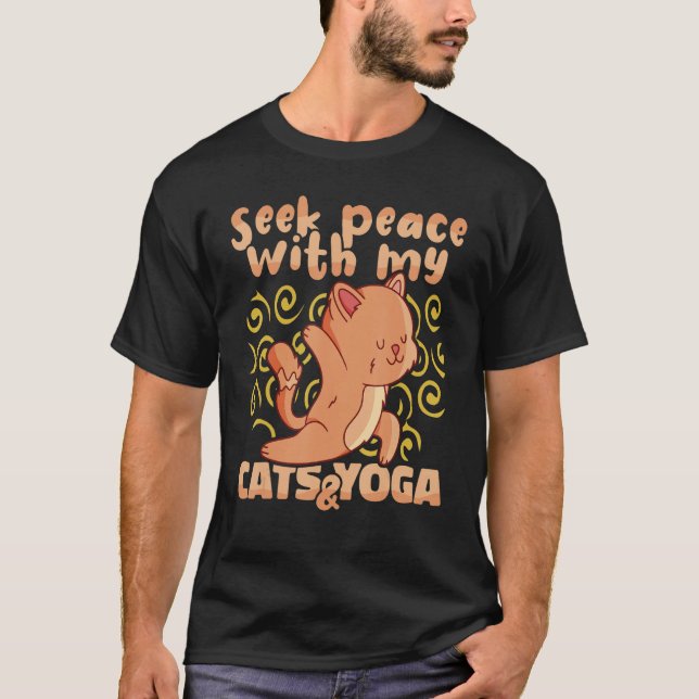 Yoga Instructor Seek Peace with my Cats and Yoga M T Shirt (Framsida)
