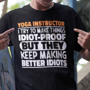 Yoga-instruktör jag försöker göra Sak Roliga menin T Shirt
