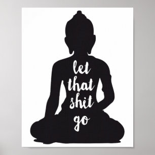 Yoga Låt Det Gå Meditera Silhuett Buddha Yoga W Poster