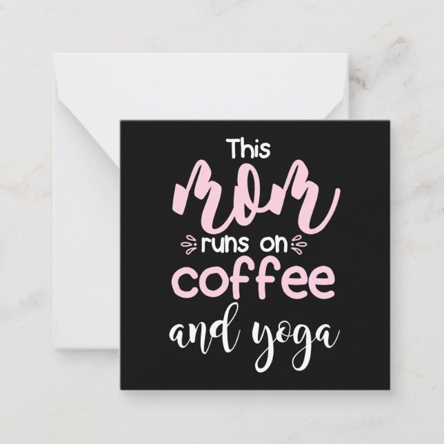 Yoga Lover | This Mom Runs On Coffee And Yoga Anteckningskort (Framsida)
