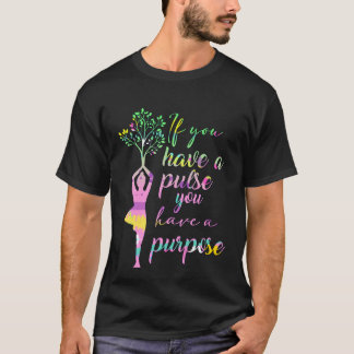 Yoga Meditation du har puls du har för mål T Shirt