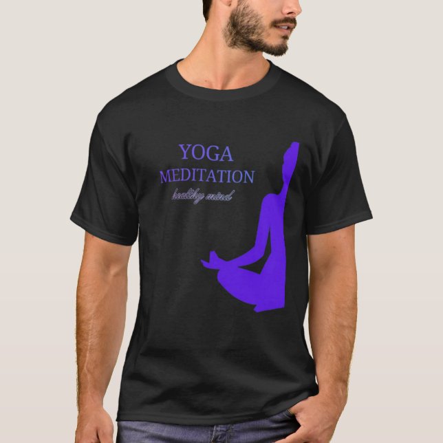 Yoga & Meditation för ett hälsosamt tänkande T Shirt (Framsida)