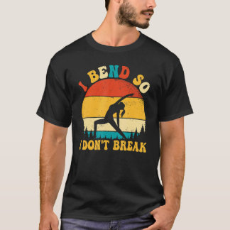 Yoga Meditation I Bend så jag Donu2019t Break Retr T Shirt