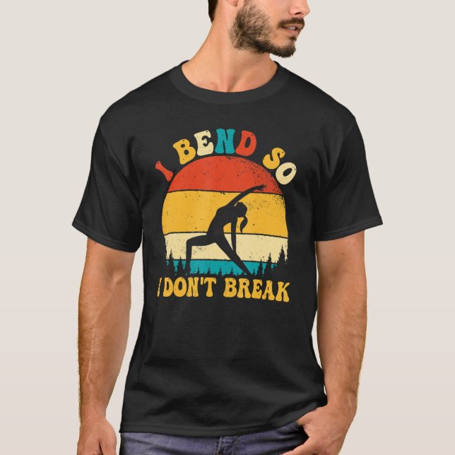 Yoga Meditation I Bend så jag Donu2019t Break Retr T Shirt (Framsida)