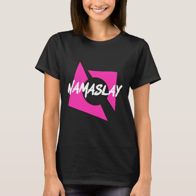 Yoga Namaslay T Shirt (Framsida)