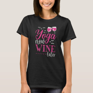 Yoga Now Vin Senare Vin Apparel T Shirt