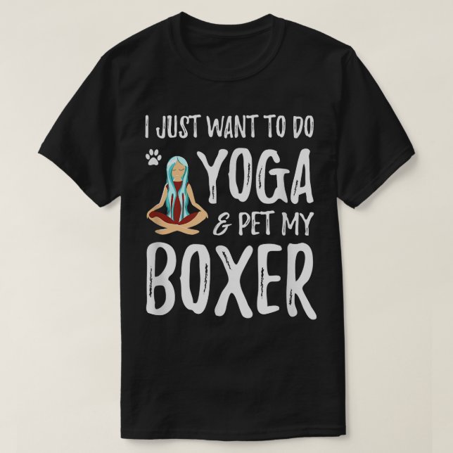 Yoga och Boxer för Rolig hund Mamma Gift Idea T Shirt (Design framsida)