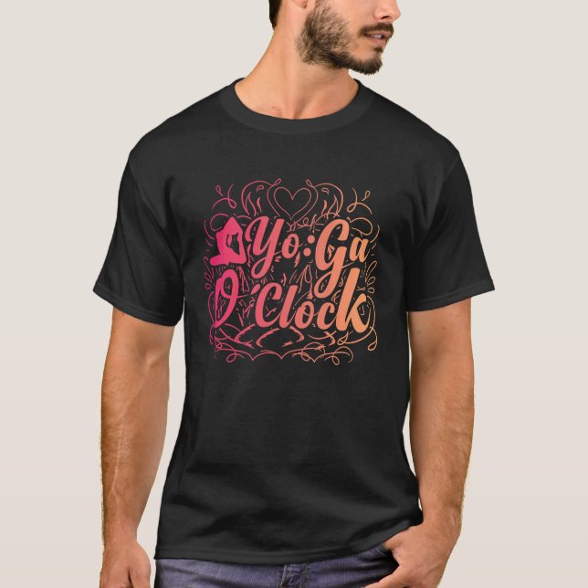 YOGA O'Clock Funny Yoga 1 T Shirt (Framsida)