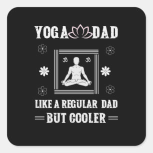 YOGA PAPPA liknar ett vanligt pappa men svalare fa Fyrkantigt Klistermärke