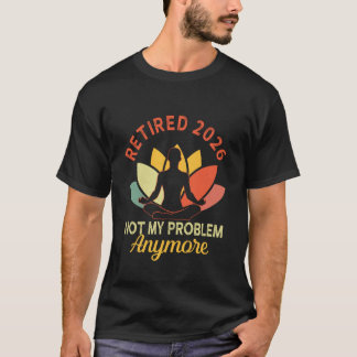 Yoga Pensionerad 2026 Inte Mitt Problem Längre Pen T Shirt