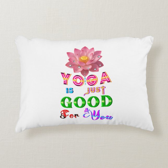Yoga Polyester Är Bara Bra För Dig Prydnadskudde (Framsidan)