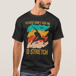 Yoga Quote, be mig inte att strypa Sarcasti T Shirt