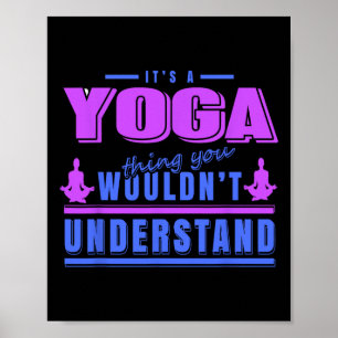 Yoga-sak du inte skulle förstå Meditation Humor Poster