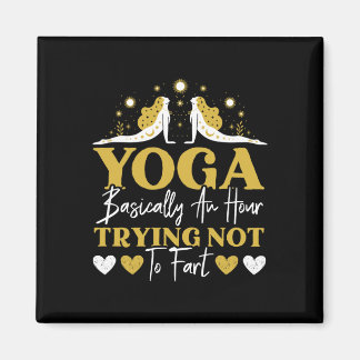 Yoga Sically En Timme Försöker Inte Skita Yogaälsk Magnet