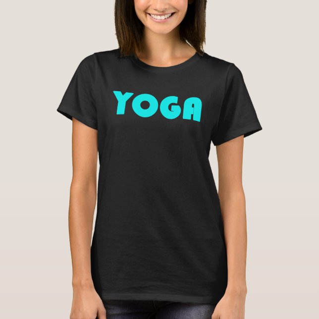 Yoga Simple Clean Text Motivational Inspirational T Shirt (Framsida)