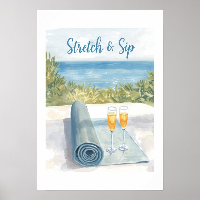 Yoga Stretch and Sip med havsbakgrund Poster (Framsidan)