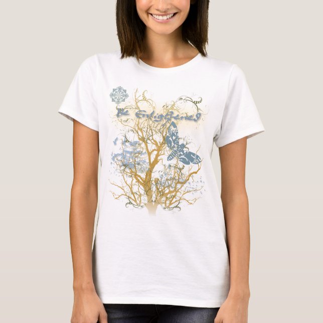 Yoga talar: Var upplyst! Tee Shirt (Framsida)