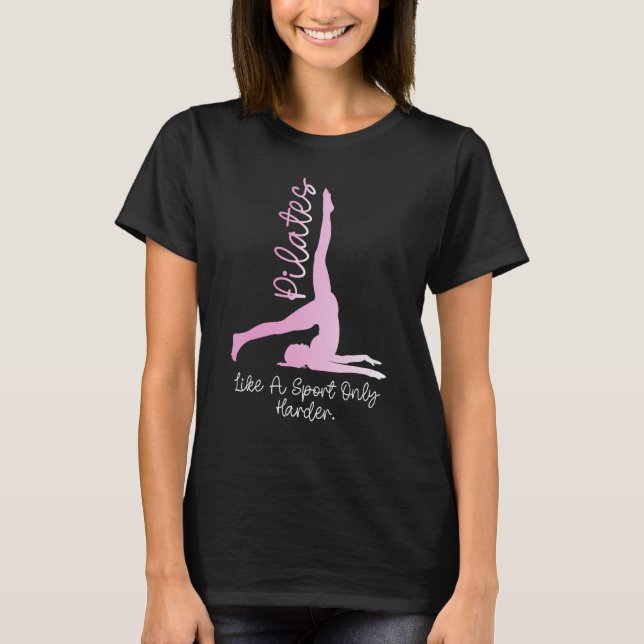 Yoga Teacher Workout Pilates som en sport T Shirt (Framsida)