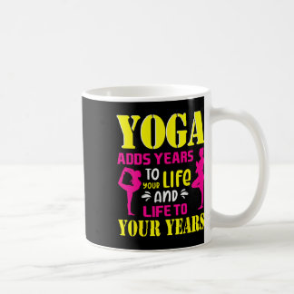 Yoga Tillför År Till Ditt Liv Positiv Meditation C Kaffemugg