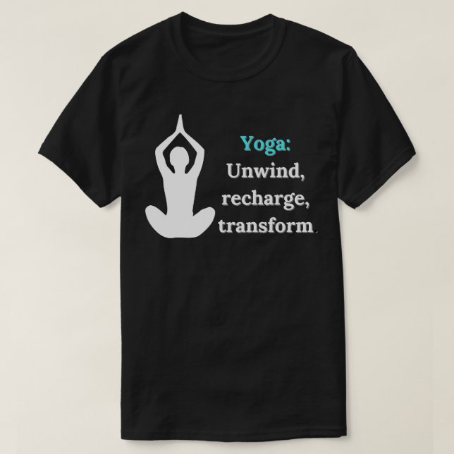 Yoga Unwind Recharge Transform Design T Shirt (Design framsida)