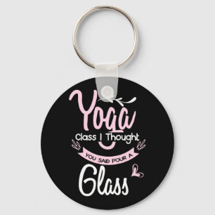 Yogaälskare Yoga klass jag trodde du sa Nyckelring