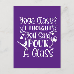 Yogaklass Jag trodde du sa häll upp ett glas Meddelande Vykort