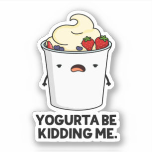 Yogurta ska hålla mig borta från Yogurt Pun Klistermärken