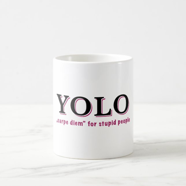 YOLO - Carpe diem för dumma människor Kaffemugg (Center)