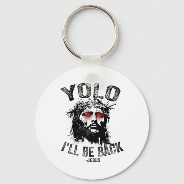 Yolo jag kommer att Byck Jesus Uppståndelse Kristn Nyckelring (Framsida)