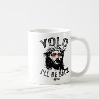 Yolo jag kommer att vara kristna Jesus uppståndels Kaffemugg