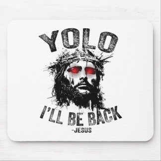 Yolo jag kommer vara riktigt Jesus uppståndelse kr Musmatta