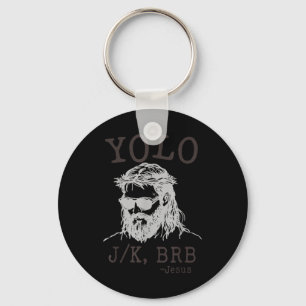Yolo Jk Brb Funny Jesus Manar Women Religiösa Påsk Nyckelring