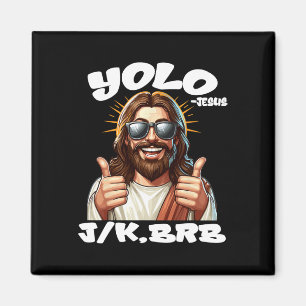 Yolo Jk Brb Jesus Christians Påsk Day Funny Resu Magnet