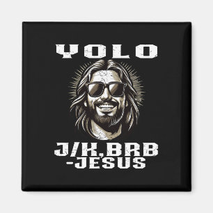 Yolo Jk Brb Jesus Christians Påsk Day Funny Resu Magnet