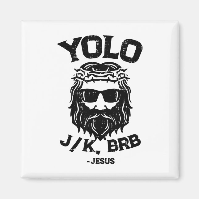 Yolo Jk Brb Jesus Funny Easter Day Ressurection Ch Magnet (Framsidan)