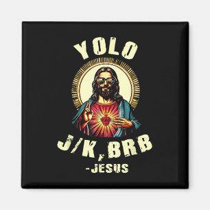 Yolo Jk Brb Jesus Funny Påsk Day Bible Vintage C Magnet